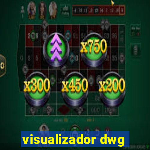 visualizador dwg